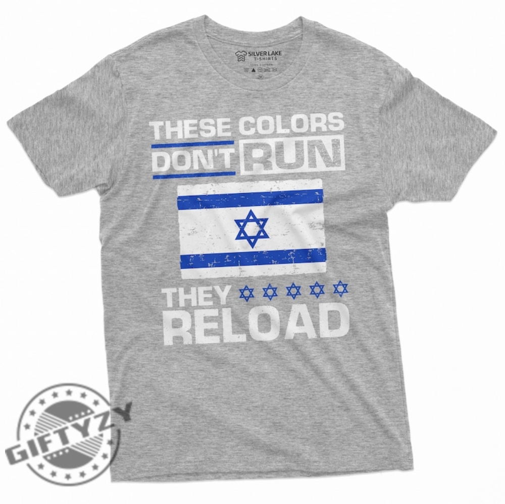 mens israel shirt these colors do not run sweatshirt israeli flag patriotic tee idf israeli army hoodie support israel shirt buzzbify 2