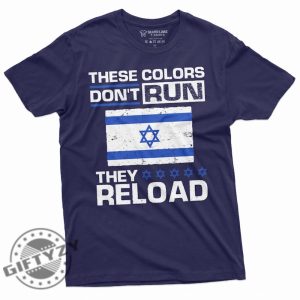Mens Israel Shirt These Colors Do Not Run Sweatshirt Israeli Flag Patriotic Tee Idf Israeli Army Hoodie Support Israel Shirt