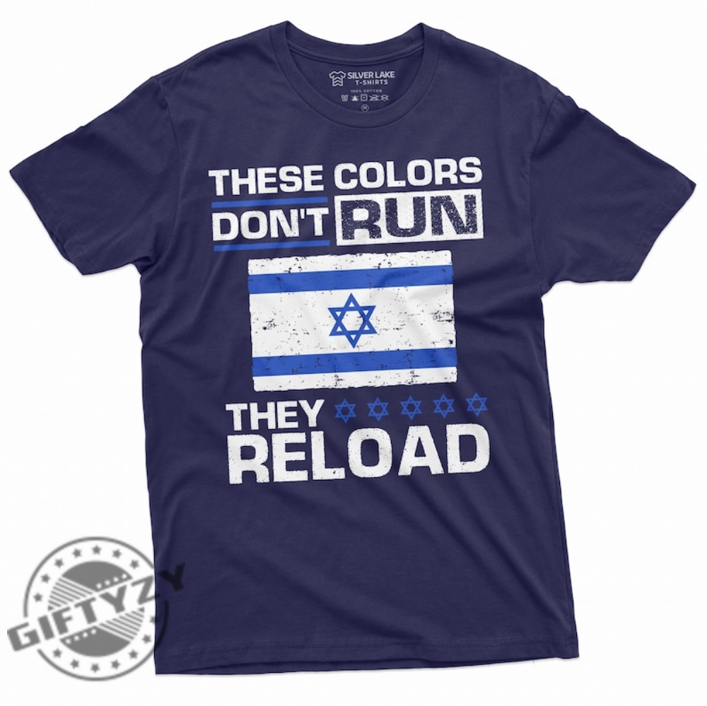 mens israel shirt these colors do not run sweatshirt israeli flag patriotic tee idf israeli army hoodie support israel shirt buzzbify 3