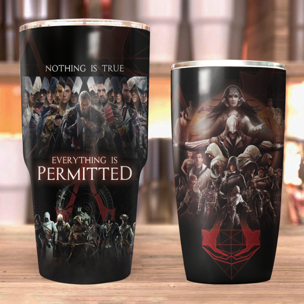 Nothing is True - Everything is Permitted Assassin's Creed Tumbler