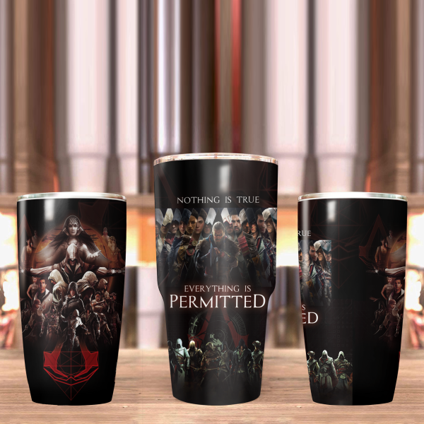 Nothing is True - Everything is Permitted Assassin's Creed Tumbler