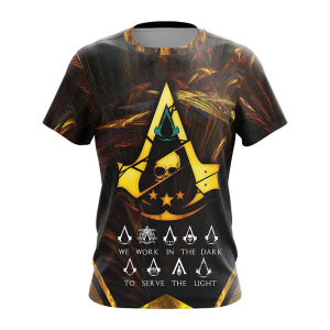 Assassin's Creed We Work In The Dark To Serve The Light Unisex 3D T-shirt