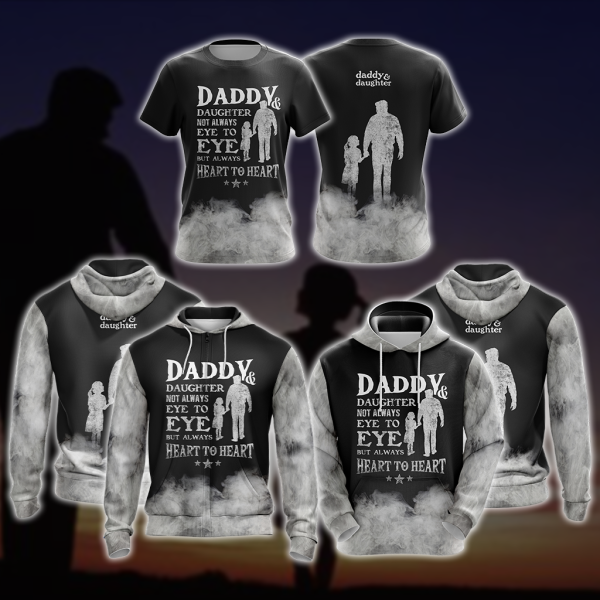 Daddy & Daughter - Not Always Eye To Eye But Always Heart To Heart Unisex 3D Pullover Hoodie