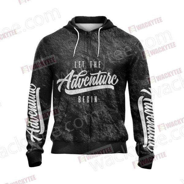 Let The Adventure Begin Zip Up Hoodie