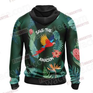 Save the Amazon 3D Hoodie