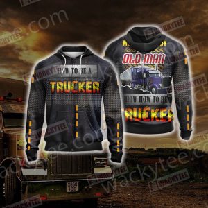 Show You How To Be A Trucker Zip Up Hoodie