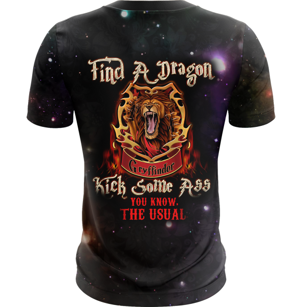 Gryffindor Harry Potter - Find A Dragon Kick Some A** You Know The Usual Unisex 3D T-shirt