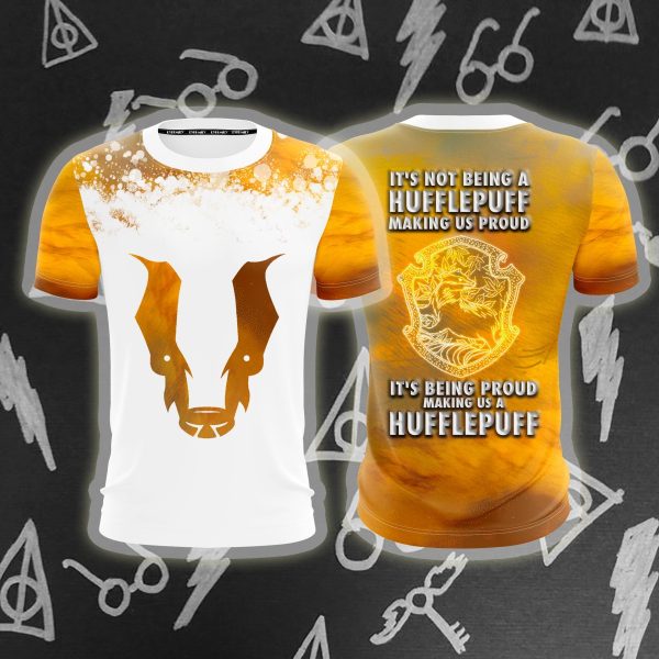 It's Being Proud Making Us A Hufflepuff Harry Potter 3D T-shirt