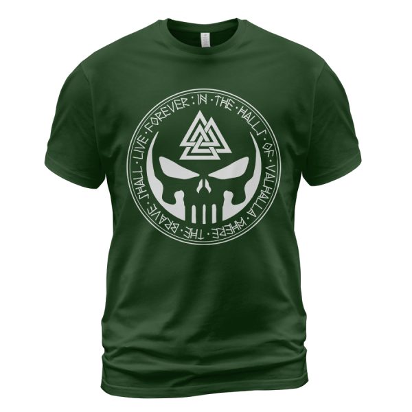 Viking T-shirt Valhalla Where The Brave Shall Live Forever Forest Green