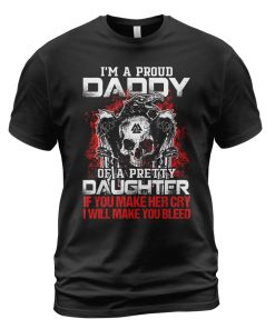 Viking T-shirt I'm A Proud Daddy Of A Pretty Daughter Black