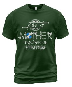 Viking T-shirt Shield Mother - Mother Of Vikings Forest Green