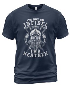 Viking T-shirt Heathen Not An Infidel Navy