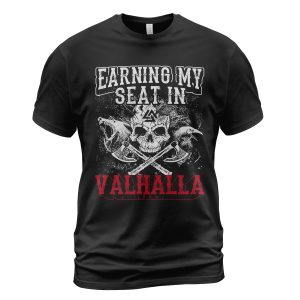 Viking T-shirt Earning My Seat In Valhalla Black