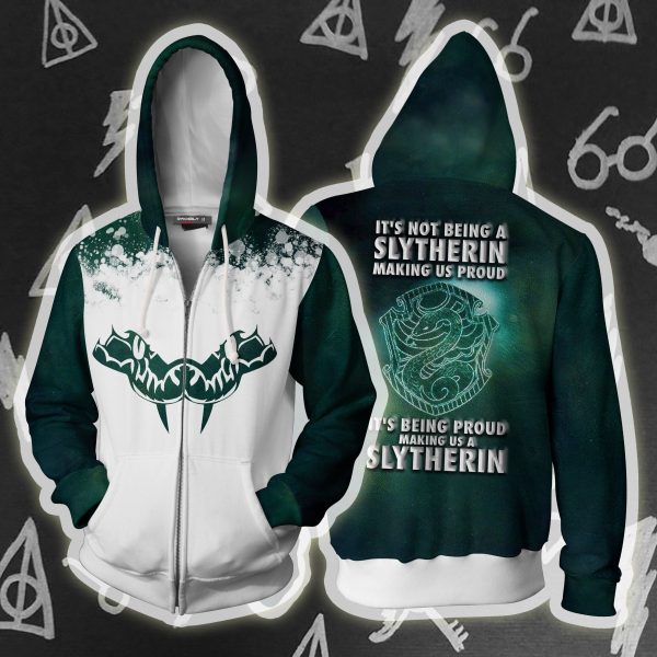 It's Being Proud Making Us A Slytherin Harry Potter Zip Up Hoodie