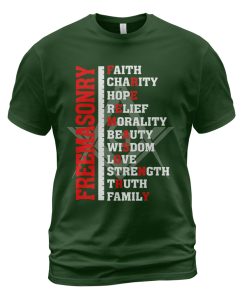 Freemason T-shirt Faith Charity Hope Family Forest Green