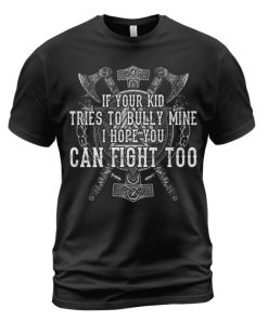 Viking T-shirt I Hope You Can Fight Too Black