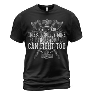 Viking T-shirt I Hope You Can Fight Too Black