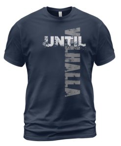 Viking T-shirt Until Valhalla Typography Design Navy