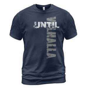 Viking T-shirt Until Valhalla Typography Design Navy