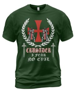 Knights Templar T-shirt Crusader I Fear No Evil Cross Forest Green