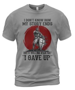 Knights Templar T-shirt Never Say 'I Gave Up' Ash