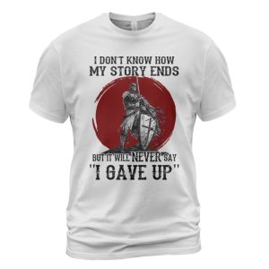 Knights Templar T-shirt Never Say 'I Gave Up' White