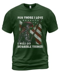 Spartan T-shirt I Will Do Horrible Things Forest Green