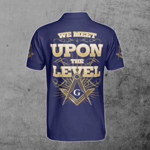 Freemason Polo Shirt We Meet Upon The Level Back