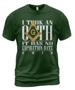 Freemason T-shirt I Took An Oath Forest Green