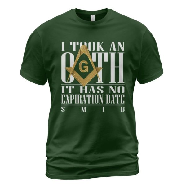 Freemason T-shirt I Took An Oath Forest Green