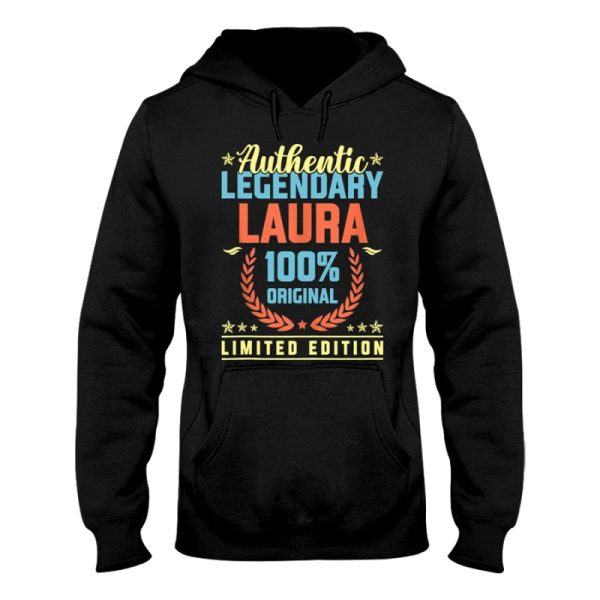 authentic legendary laura original funny name humor hoodie