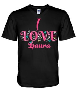 i love laura v neck t shirt