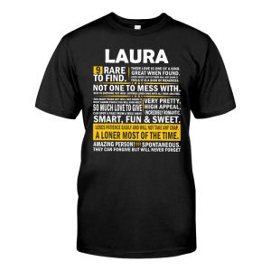 LAURA Name 9 rare to find shirt completely unexplainable T-shirt