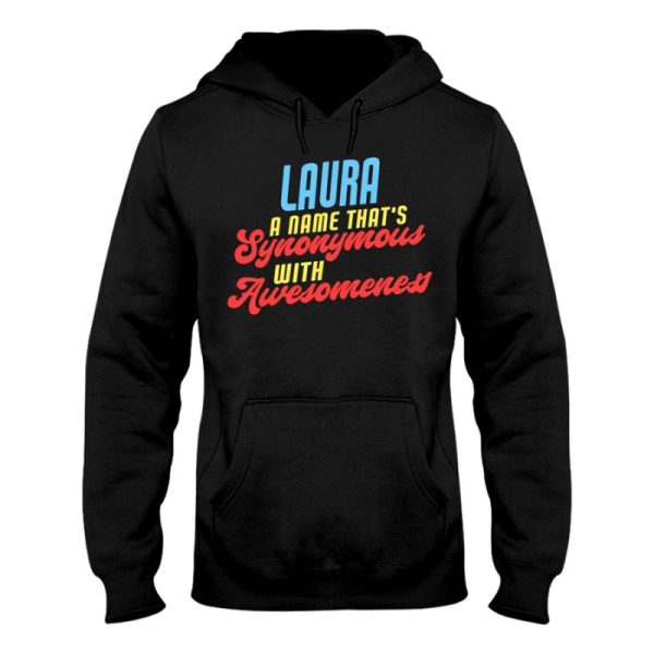laura awesome saying funny laura name hoodie