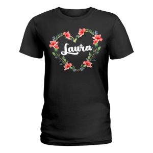 laura flower heart personalized name laura ladies t shirt