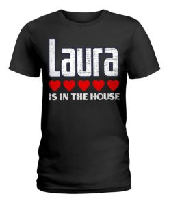 laura is in the house retro hearts first name love laura ladies t shirt