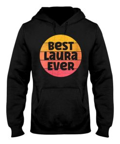 laura name retro sunset graphic best laura ever hoodie