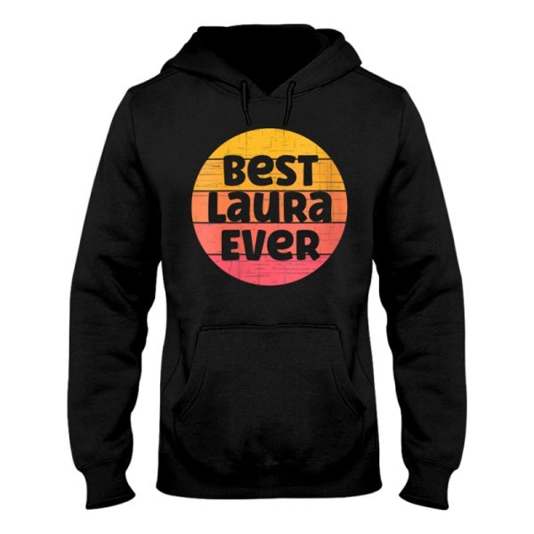 laura name retro sunset graphic best laura ever hoodie