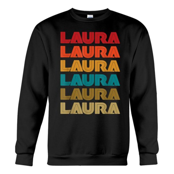 laura name retro given name colorful inline sweatshirt