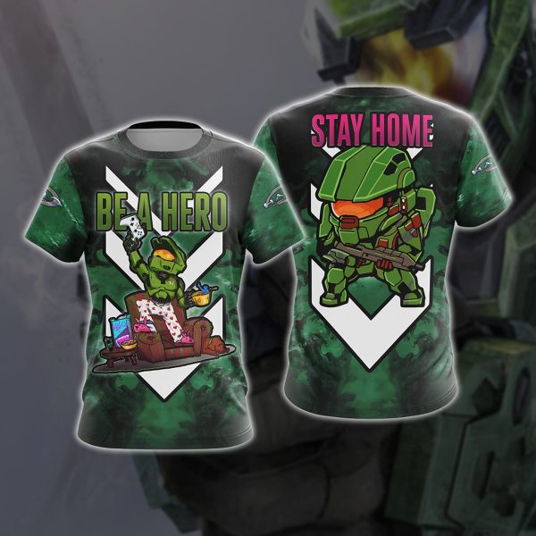 Halo: Combat Evolved - Be a hero. Stay home Unisex 3D T-shirt